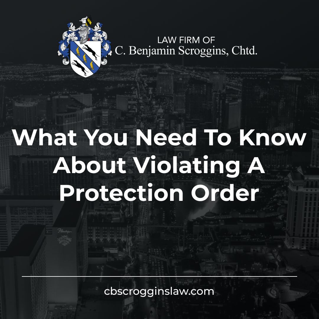 violating-a-protection-order-crime-c-b-scroggins-law